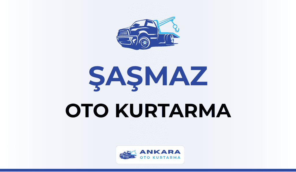 Şaşmaz Oto Kurtarma